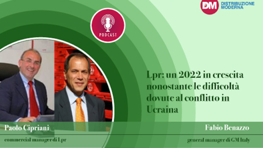 Lpr: un 2022 in crescita nonostante le difficoltà dovute al conflitto in Ucraina