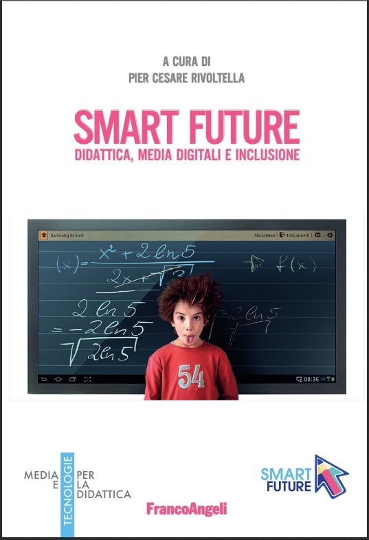 Smart Future. Didattica, media digitali e inclusione