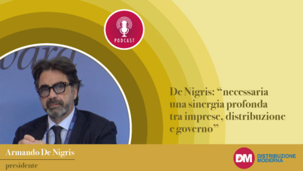 De Nigris: “necessaria una sinergia profonda tra imprese, distribuzione e governo”