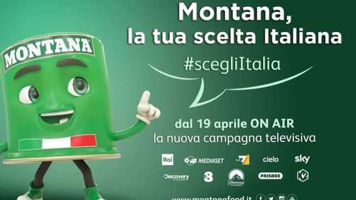 Montana ritorna in comunicazione puntando su “La tua scelta italiana!”
