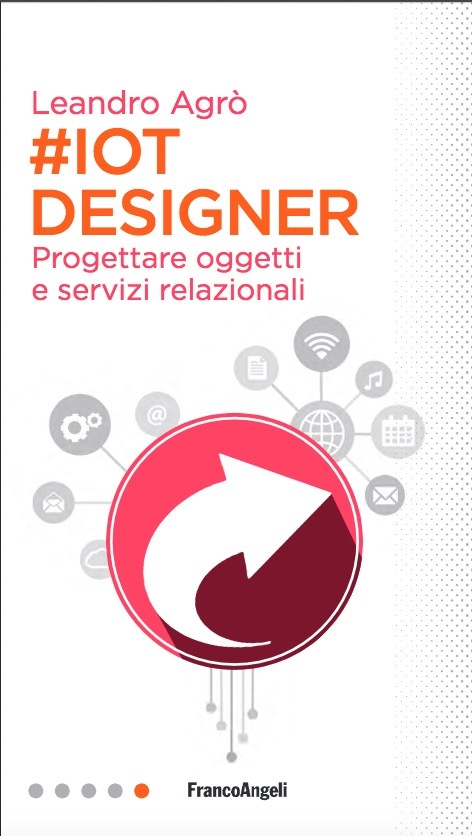 IoT designer: progettare oggetti e servizi relazionali