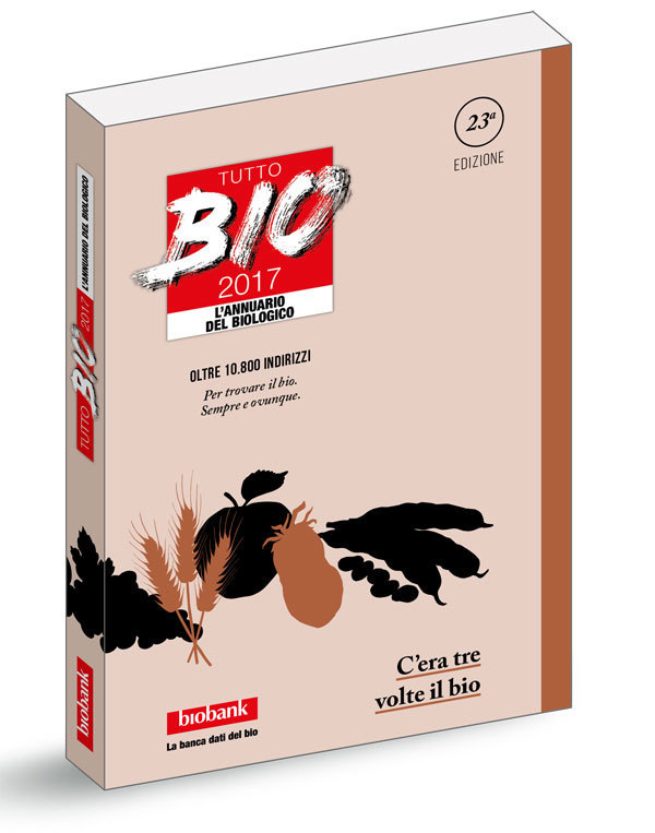 In arrivo Tutto Bio 2017, l'annuario del biologico