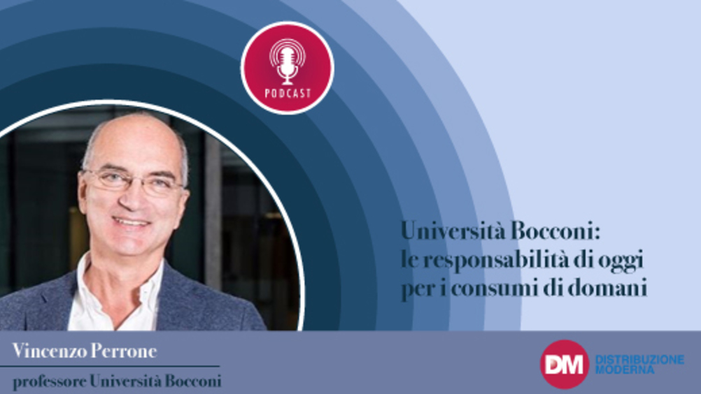 Perrone (Università Bocconi): le responsabilità di oggi per i consumi di domani 