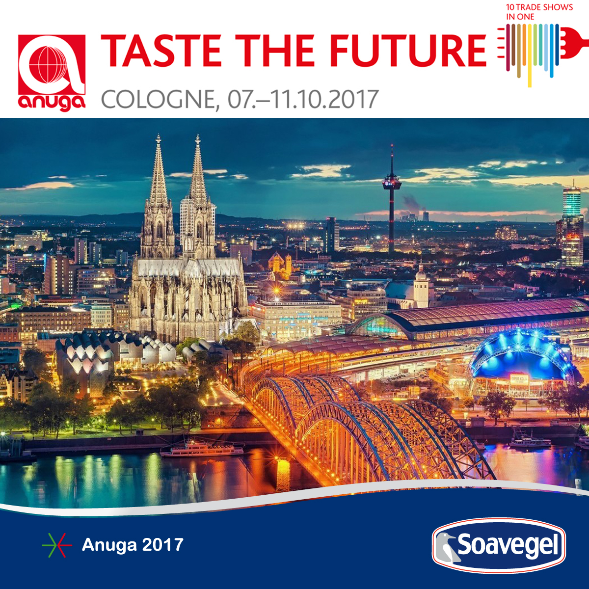 SOAVEGEL vi invita all'ANUGA 2017 dal 7 all'11 ottobre 2017 a Colonia
