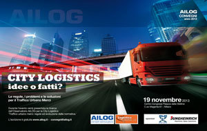 Ailog/Logisticamente organizzano il convegno city logistics: idee o fatti?