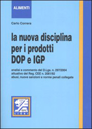 Prodotti Dop e Igp: la nuova disciplina