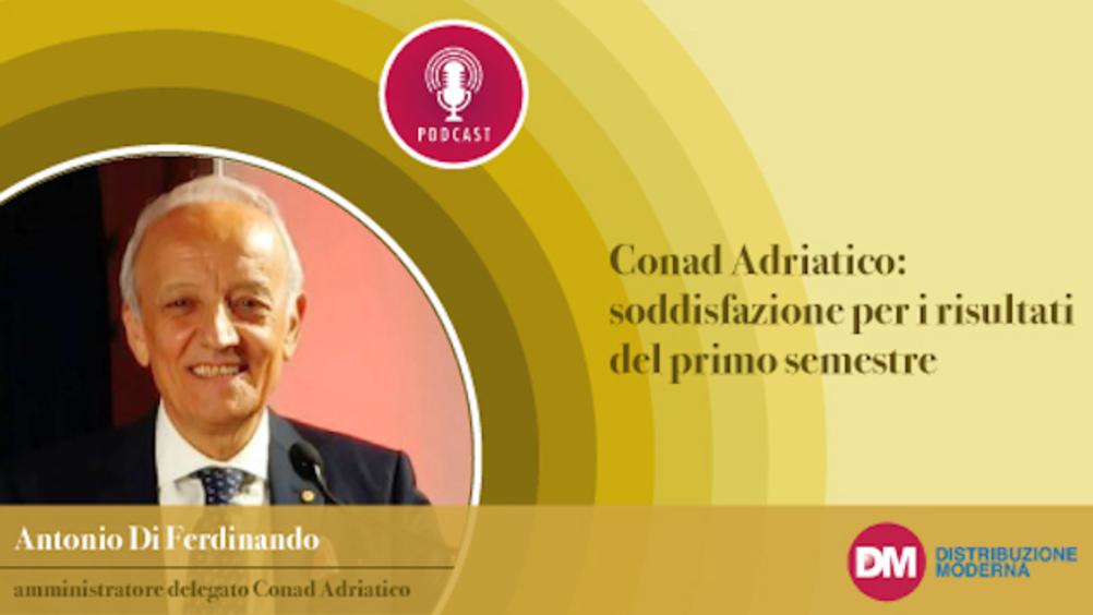 Di Ferdinando (Conad Adriatico): soddisfazione per i risultati del primo semestre