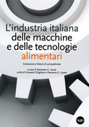L'industria italiana delle macchine e delle tecnologie alimentari