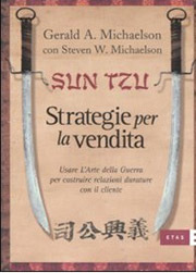 Sun Tzu. Strategie per la vendita	